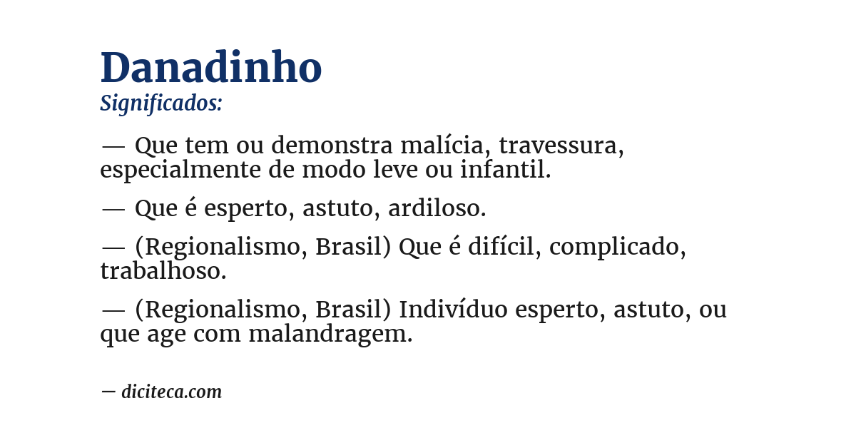 Significado de danadinho