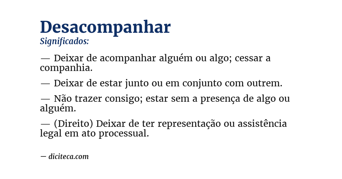 Significado de desacompanhar