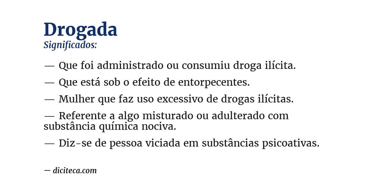 Significado de drogada