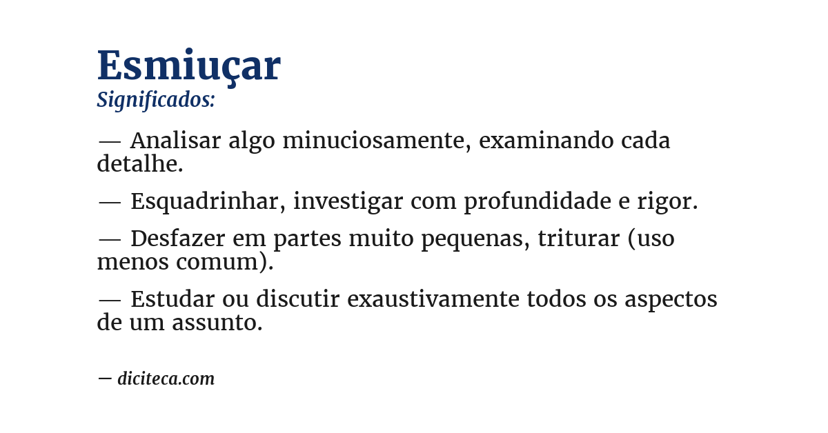 Significado de esmiuçar