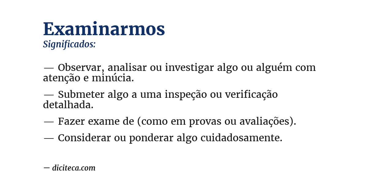 Significado de examinarmos