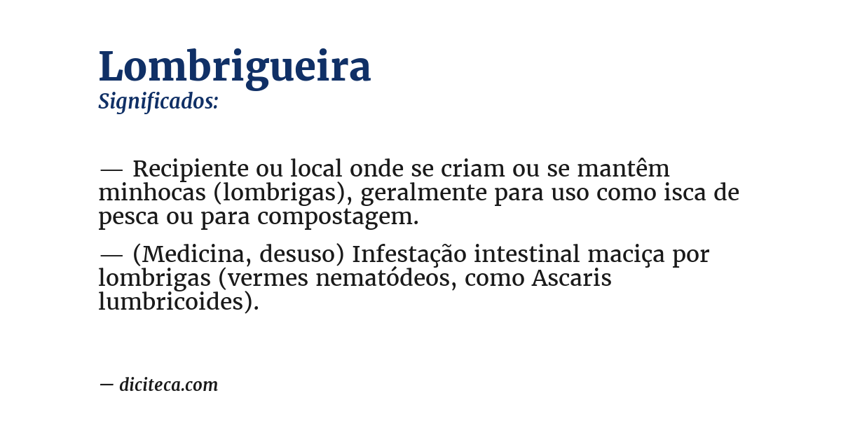 Significado de lombrigueira