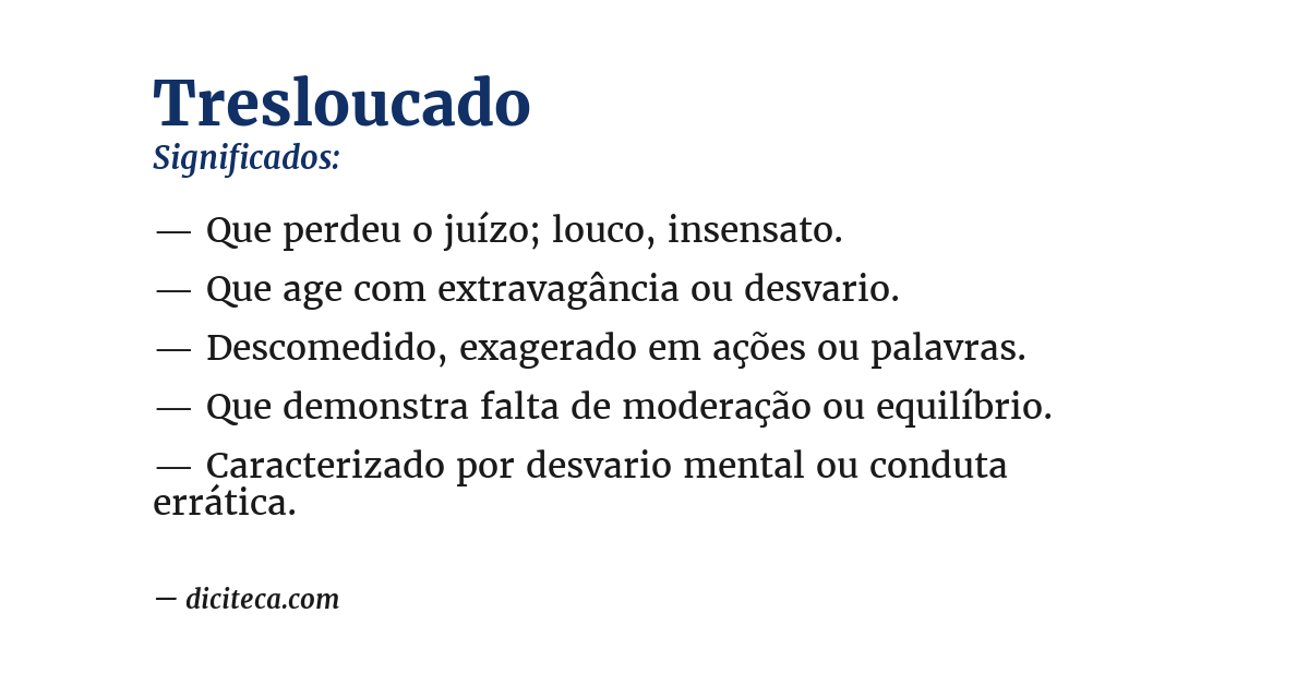 Significado de tresloucado