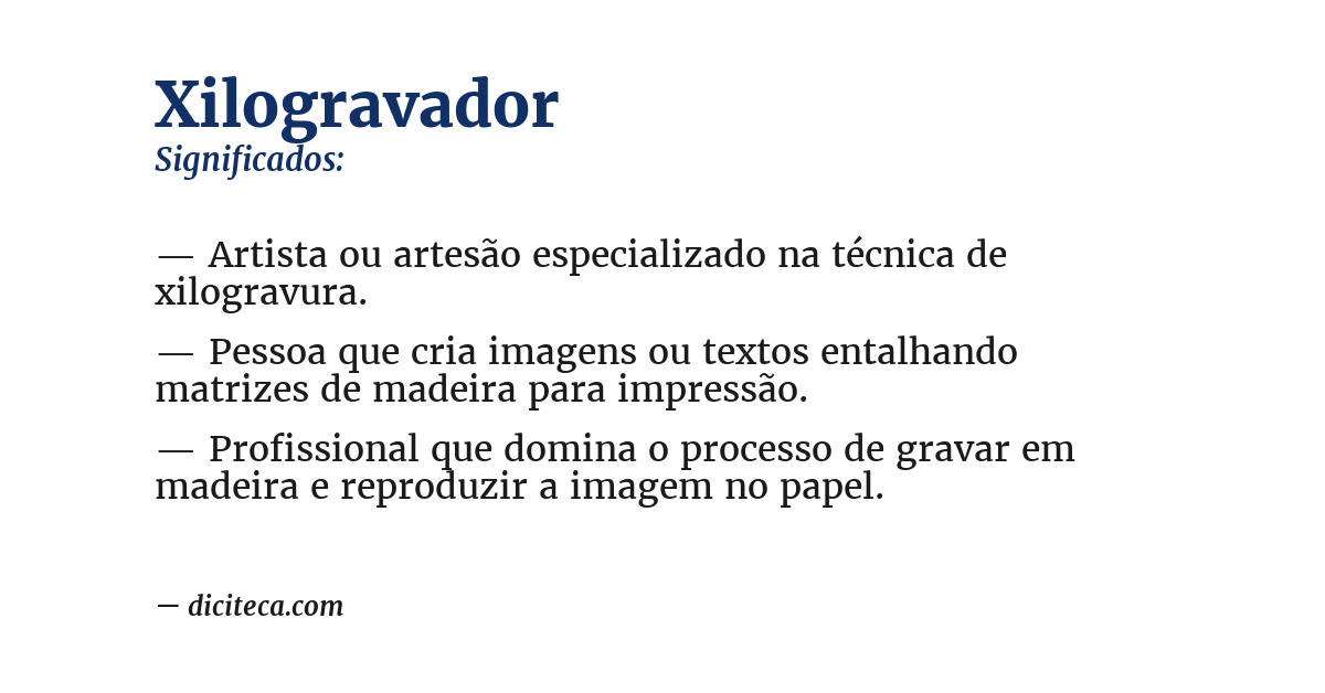 Significado de xilogravador