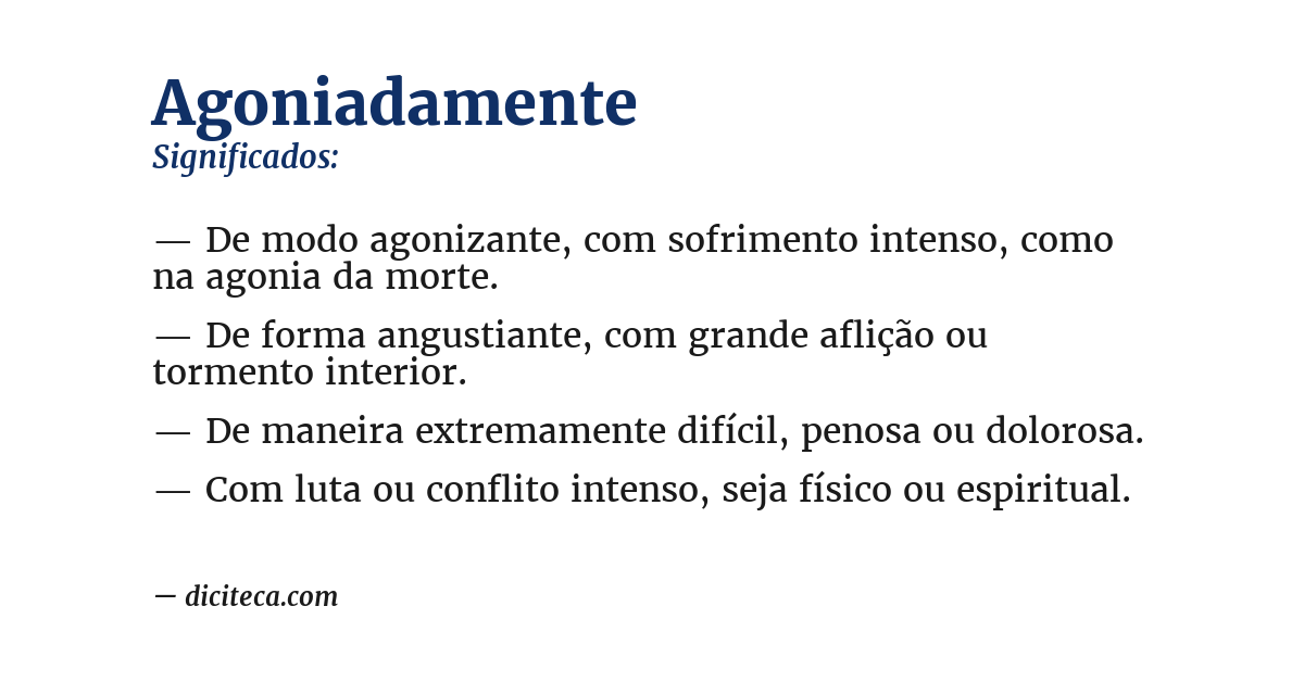 Significado de agoniadamente