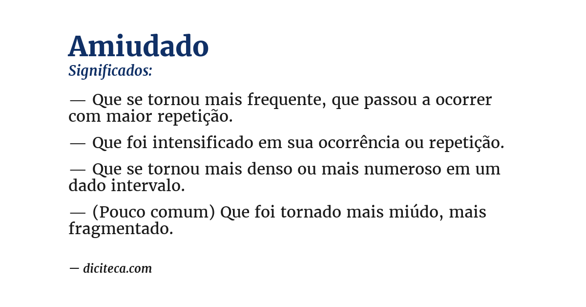 Significado de amiudado
