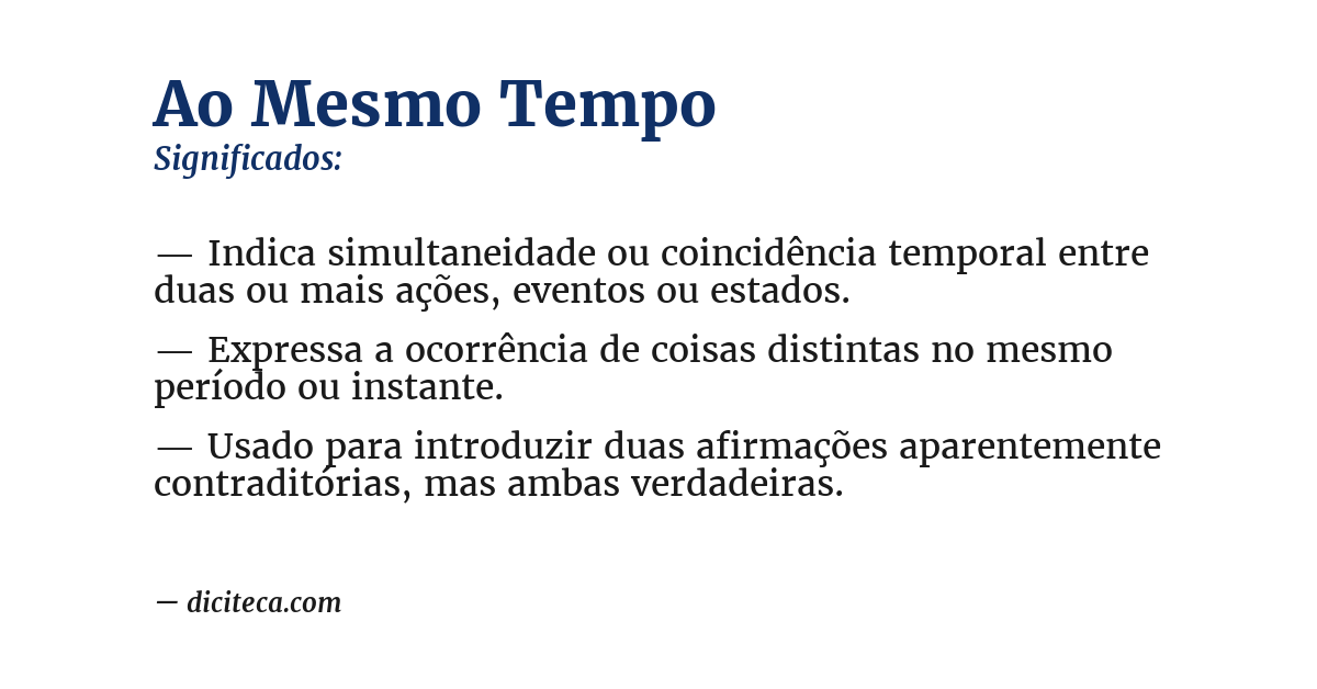 Significado de ao mesmo tempo