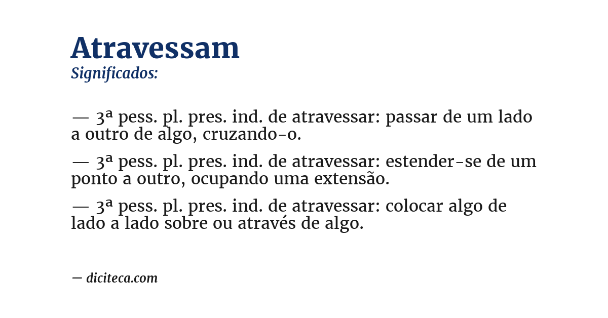 Significado de atravessam