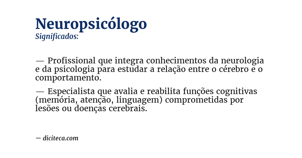 Significado de neuropsicólogo