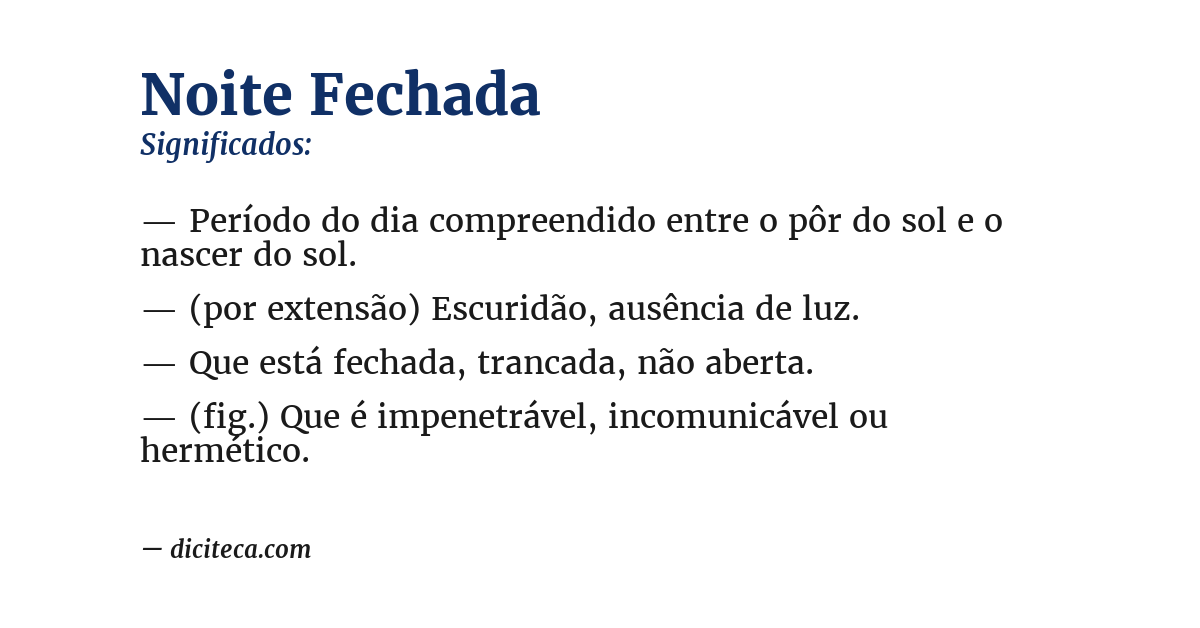 Significado de noite fechada