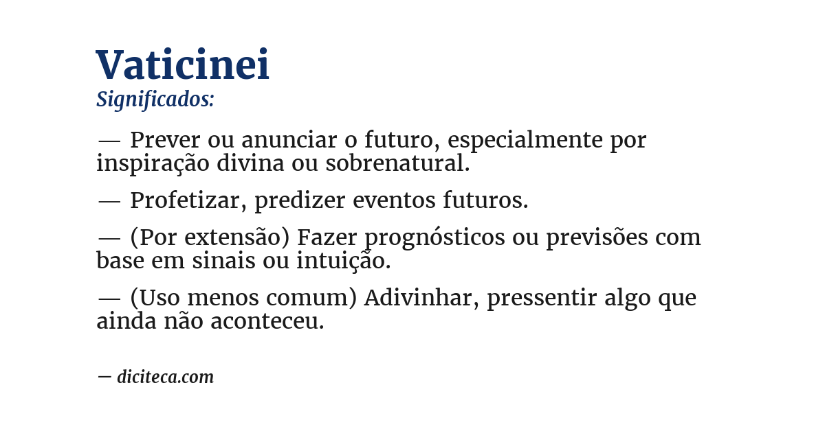 Significado de vaticinei