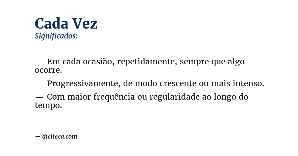 Significado de cada vez