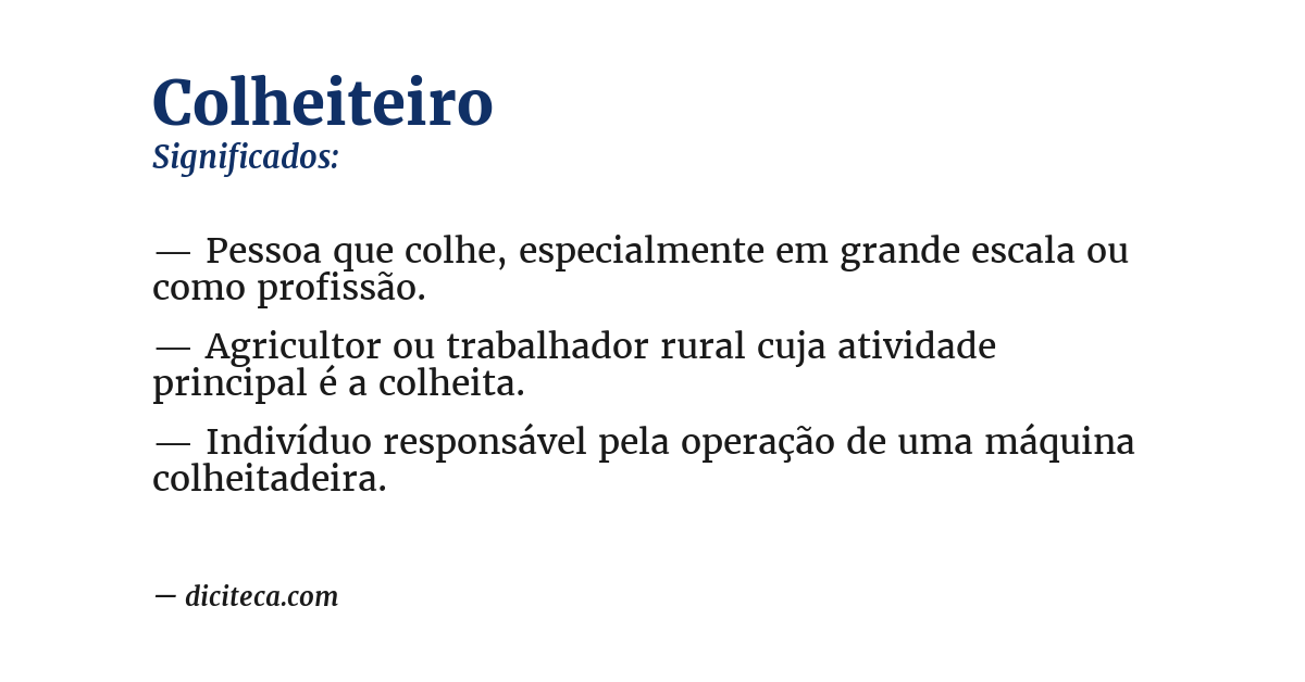 Significado de colheiteiro