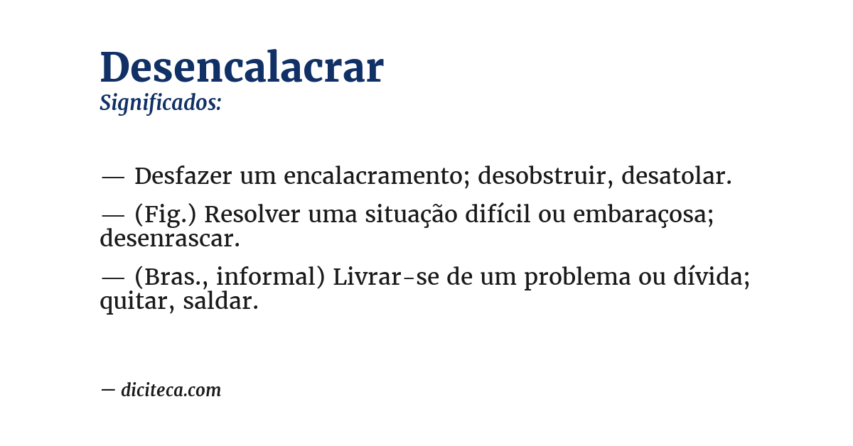 Significado de desencalacrar
