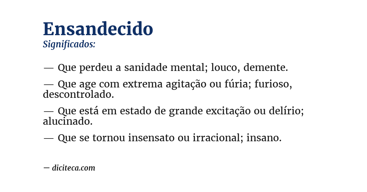 Significado de ensandecido