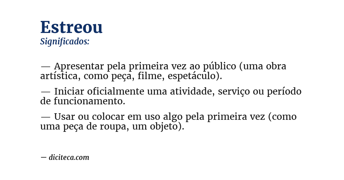 Significado de estreou