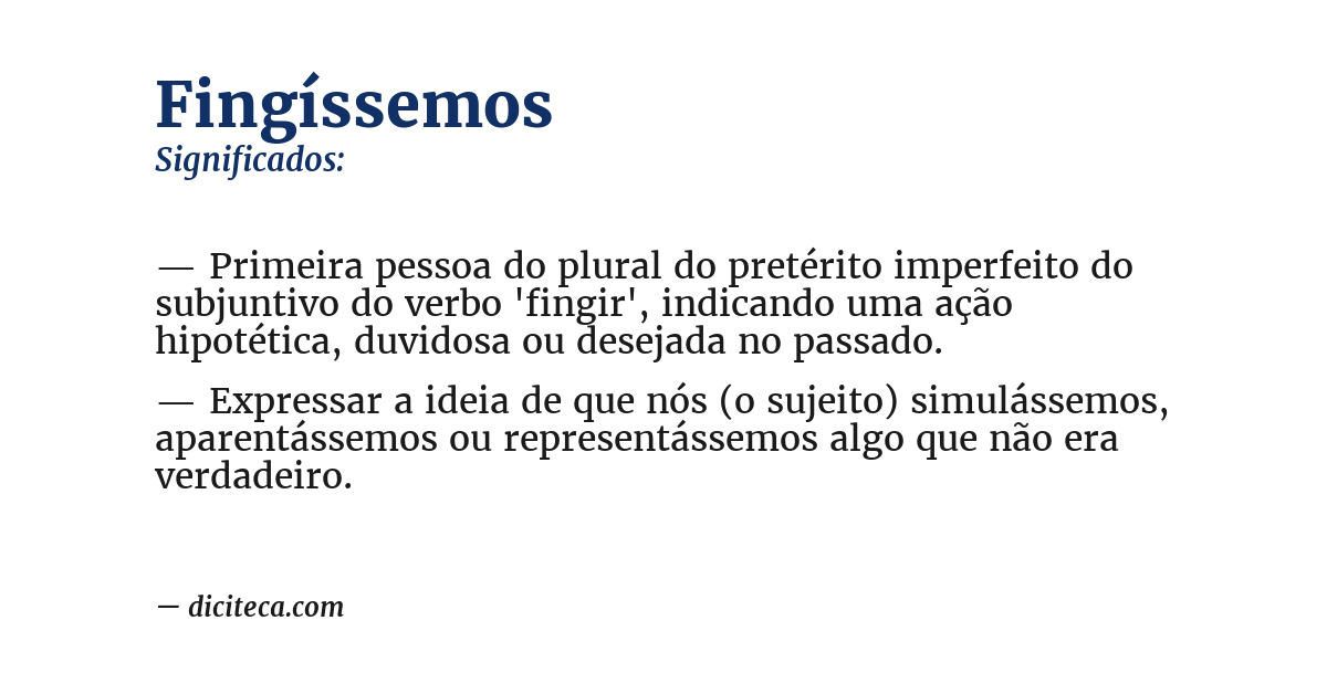Significado de fingíssemos