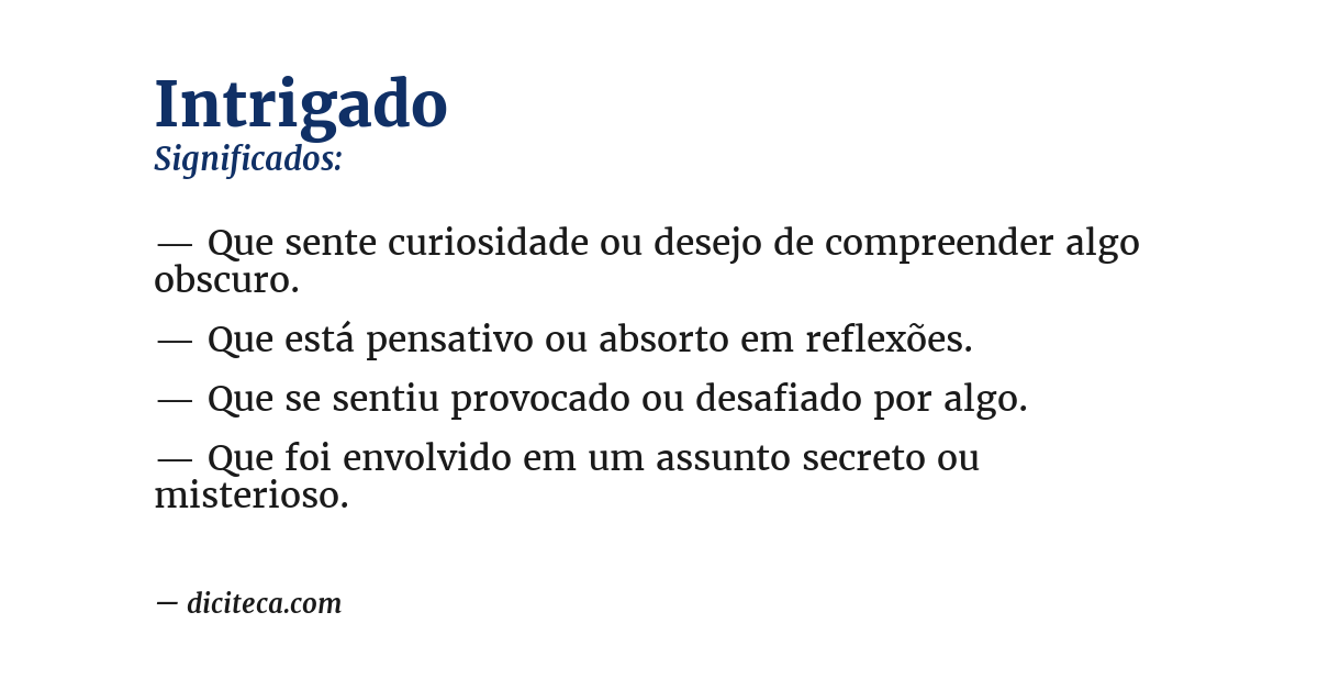 Significado de intrigado