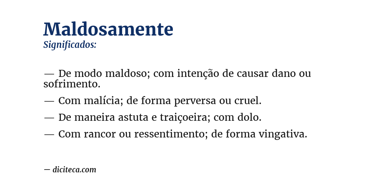Significado de maldosamente