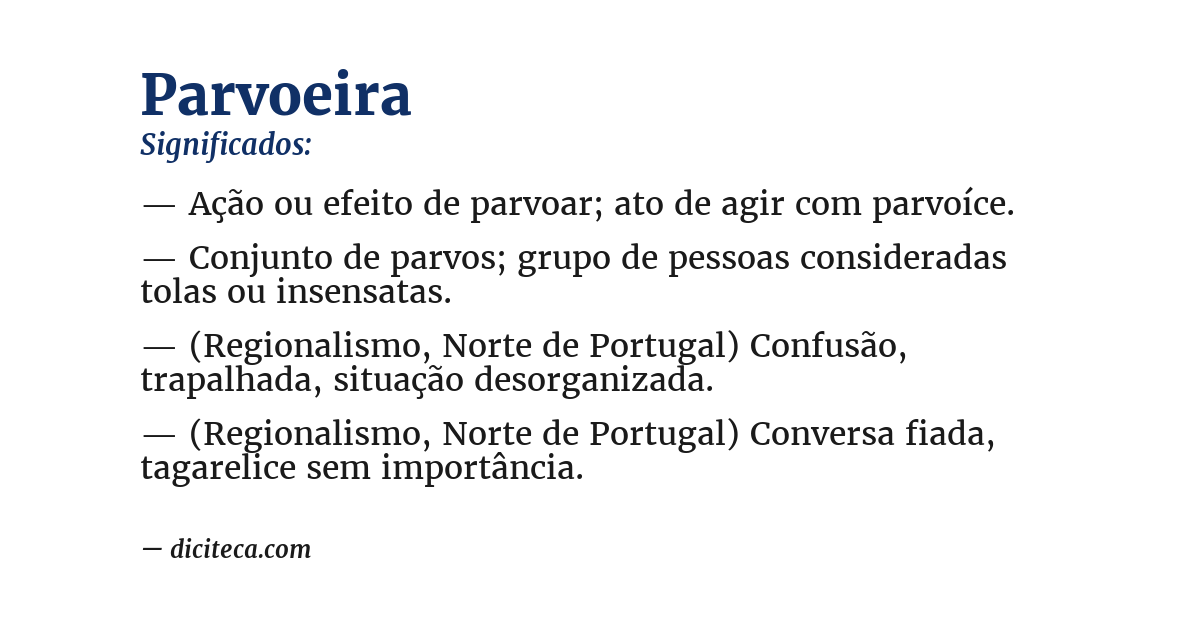 Significado de parvoeira
