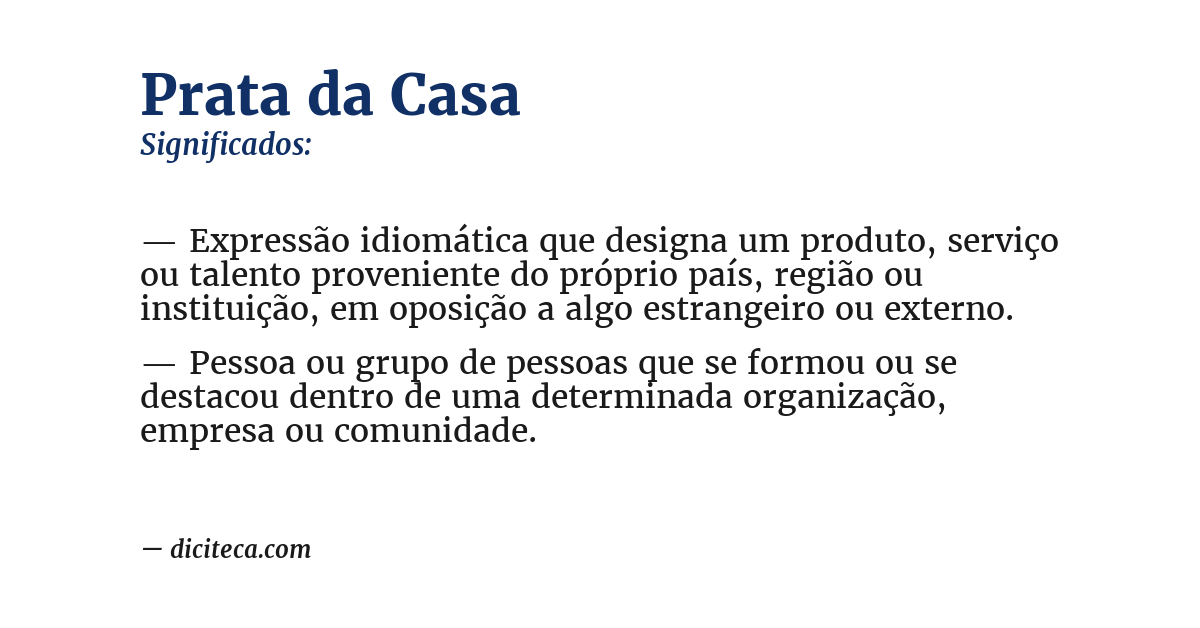Significado de prata da casa