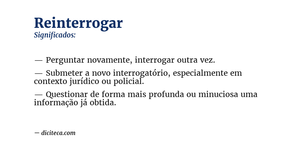 Significado de reinterrogar