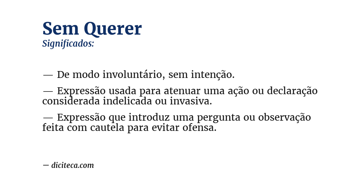 Significado de sem querer