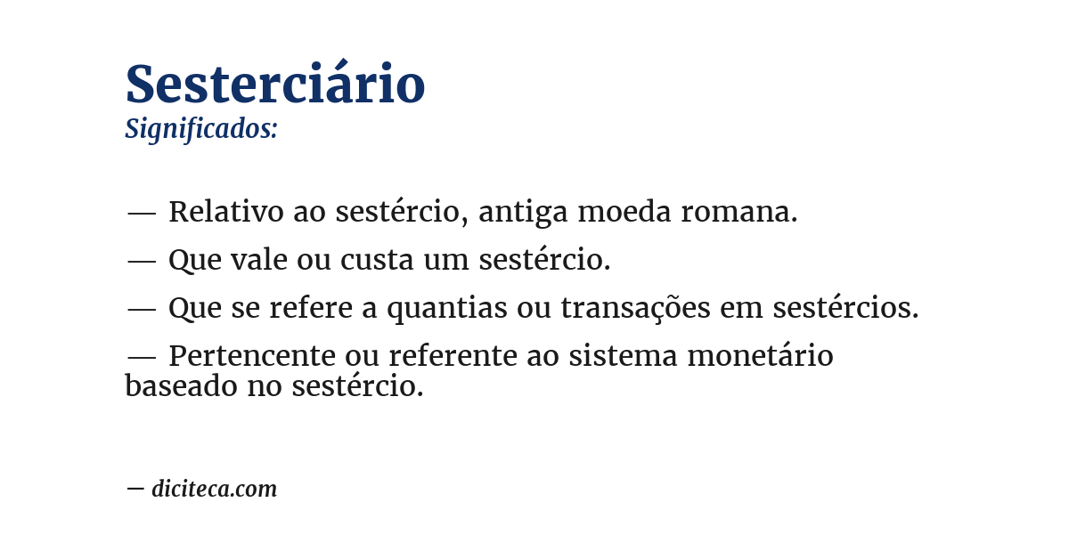 Significado de sesterciário