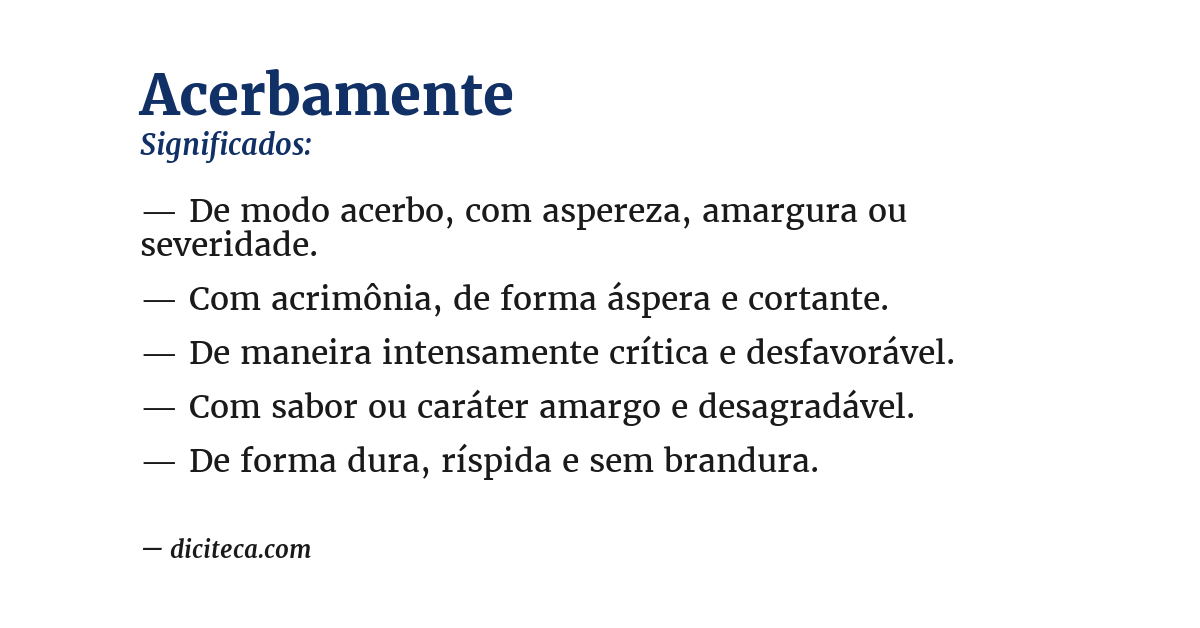 Significado de acerbamente