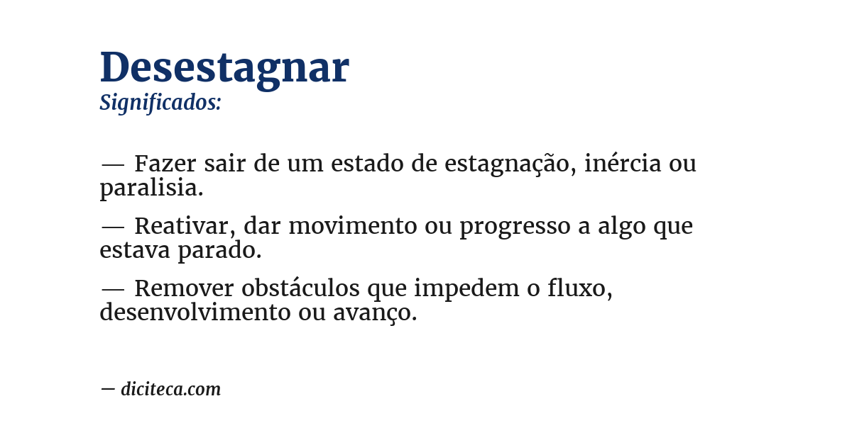Significado de desestagnar