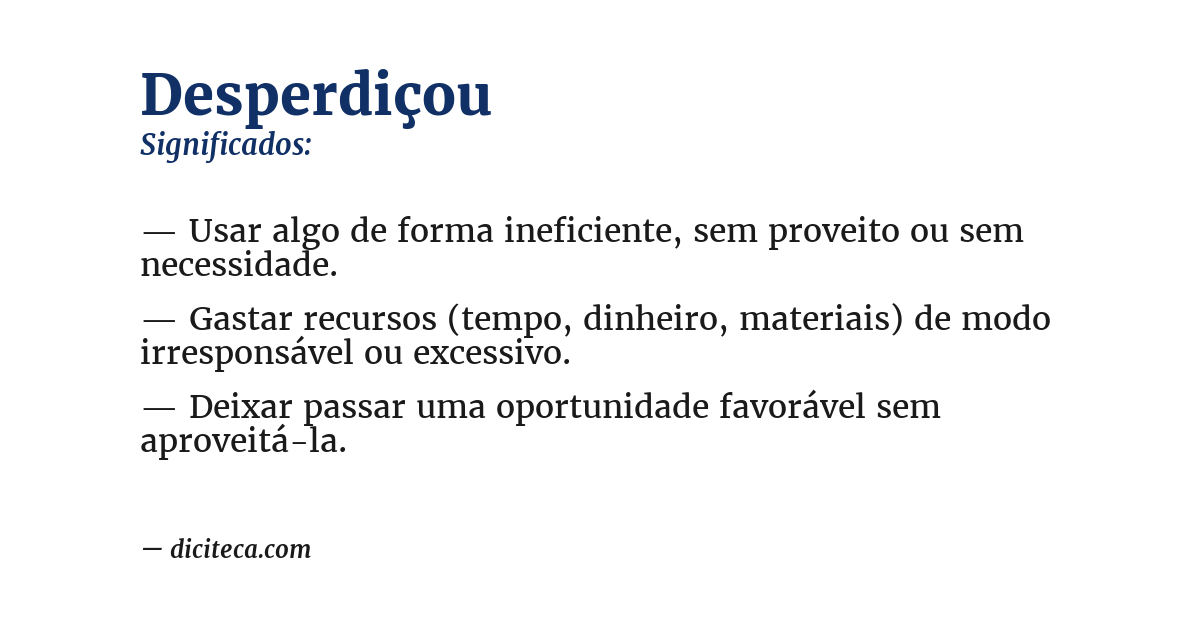 Significado de desperdiçou