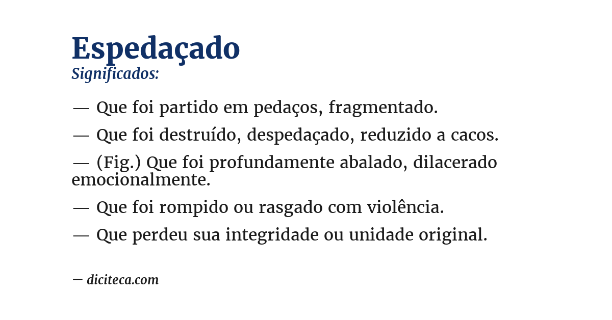 Significado de espedaçado