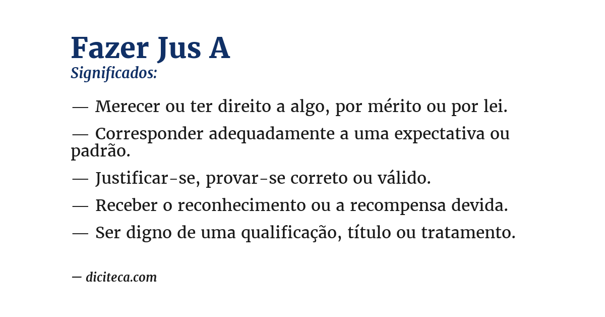 Significado de fazer jus a