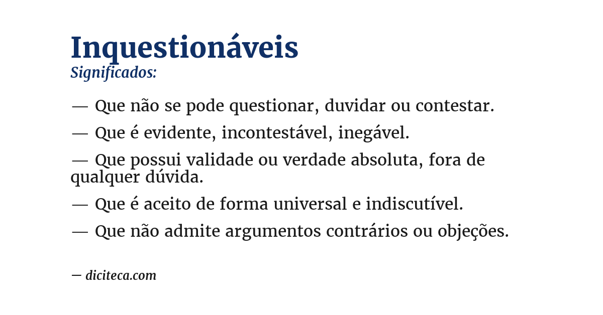 Significado de inquestionáveis