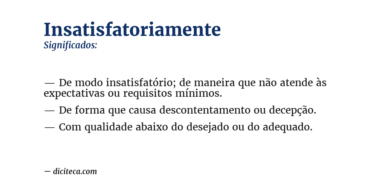 Significado de insatisfatoriamente