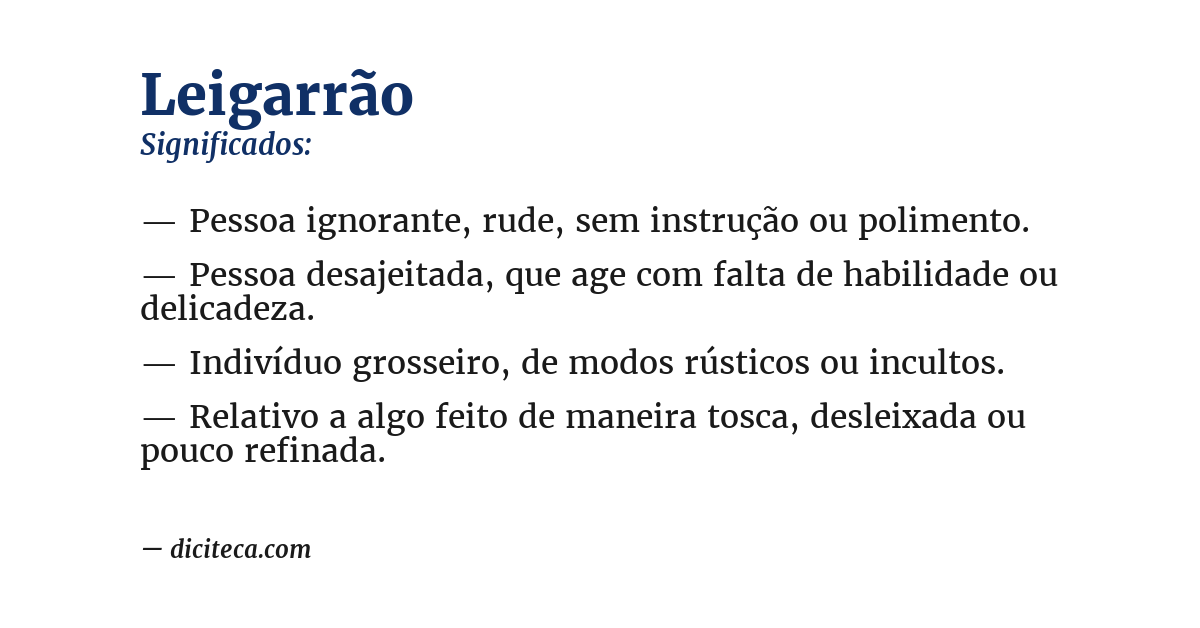 Significado de leigarrão