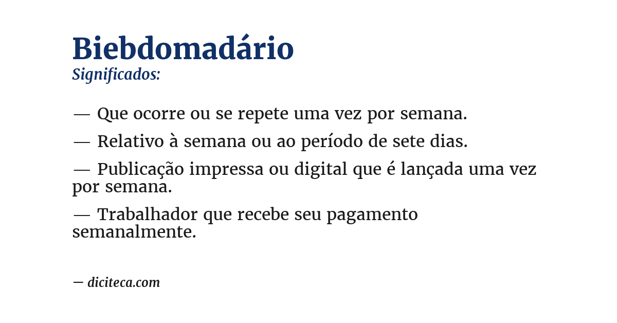 Significado de biebdomadário