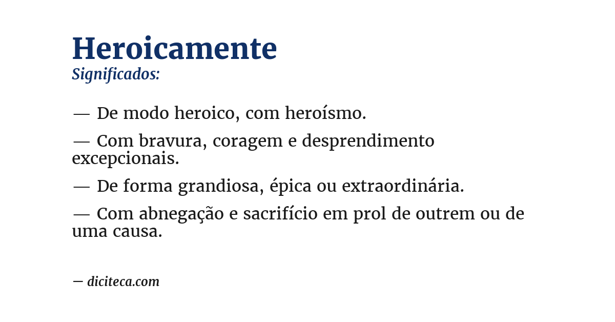 Significado de heroicamente