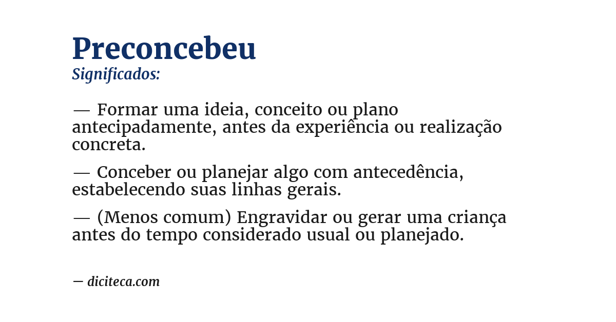 Significado de preconcebeu