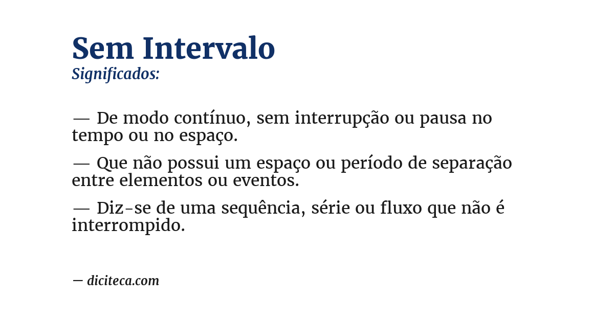 Significado de sem intervalo