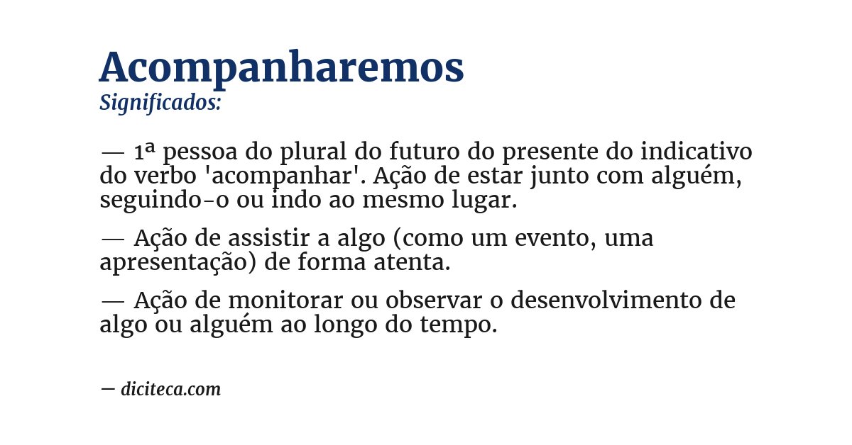Significado de acompanharemos