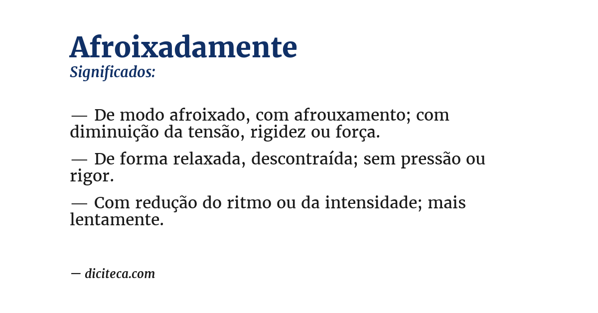 Significado de afroixadamente