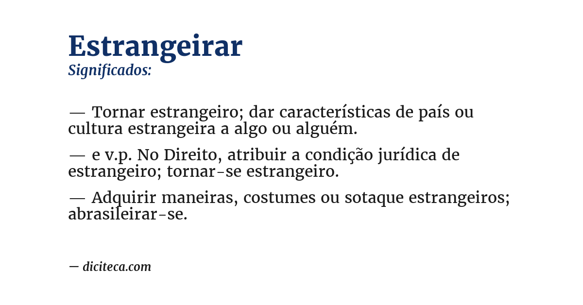 Significado de estrangeirar