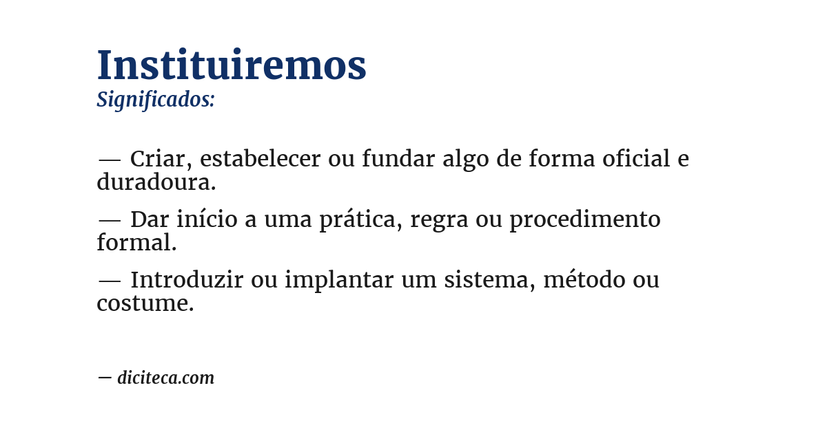 Significado de instituiremos