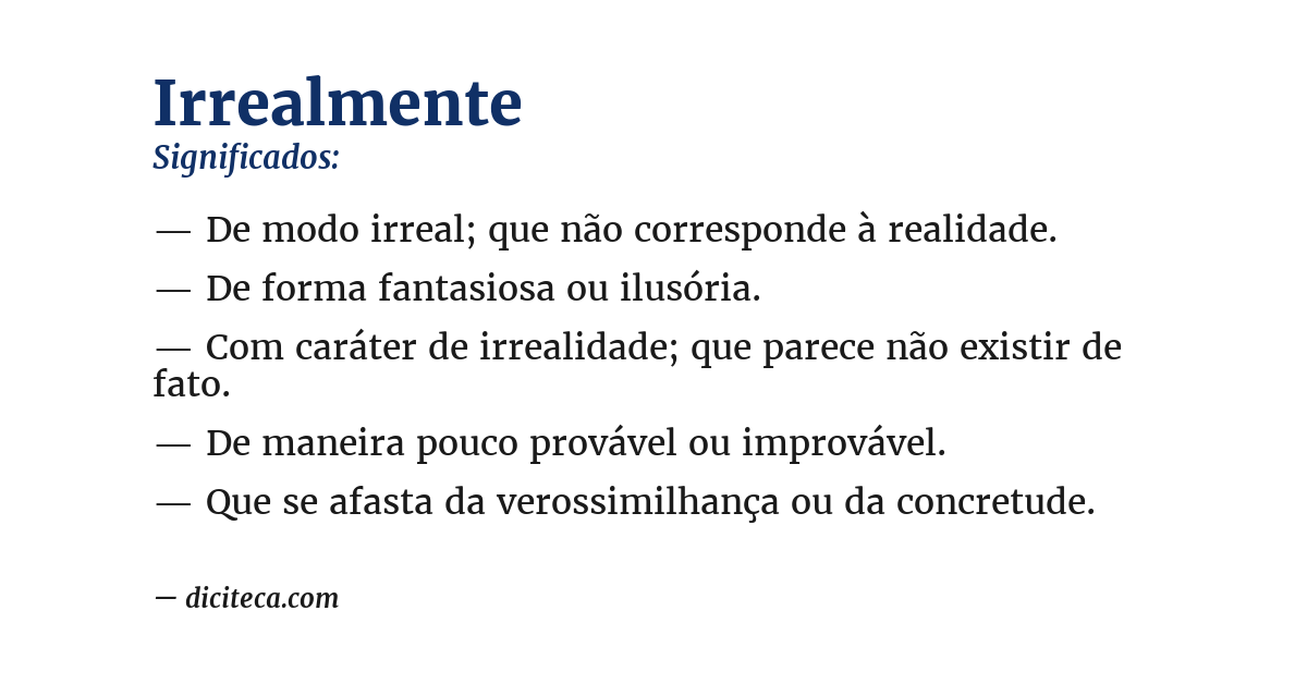 Significado de irrealmente