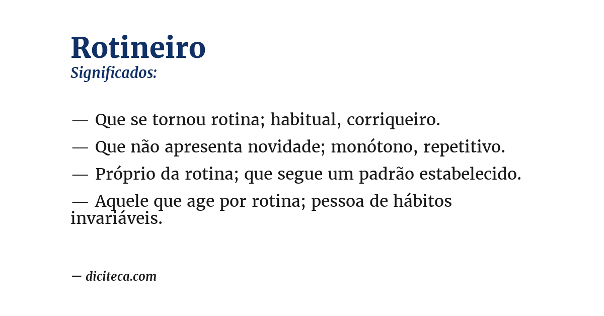 Significado de rotineiro