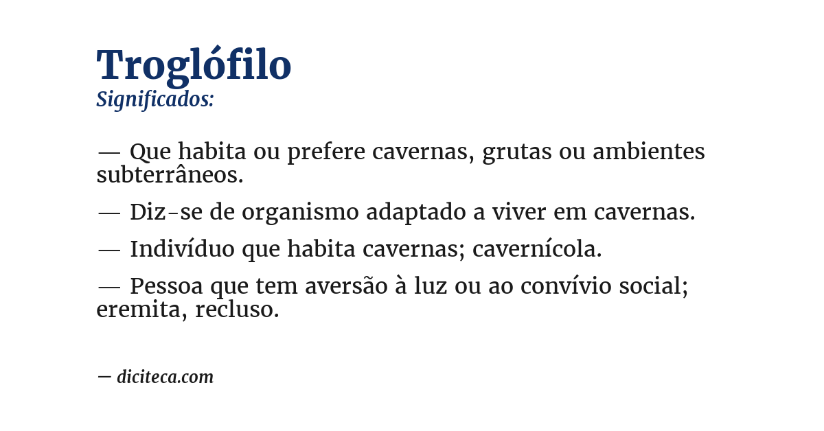 Significado de troglófilo