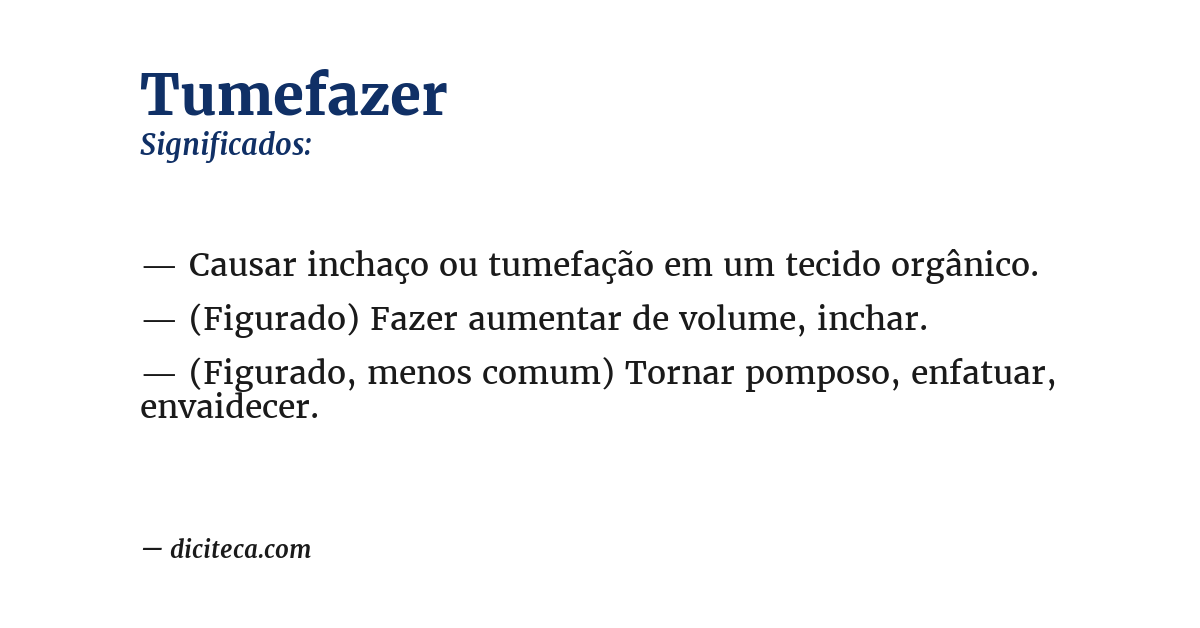 Significado de tumefazer