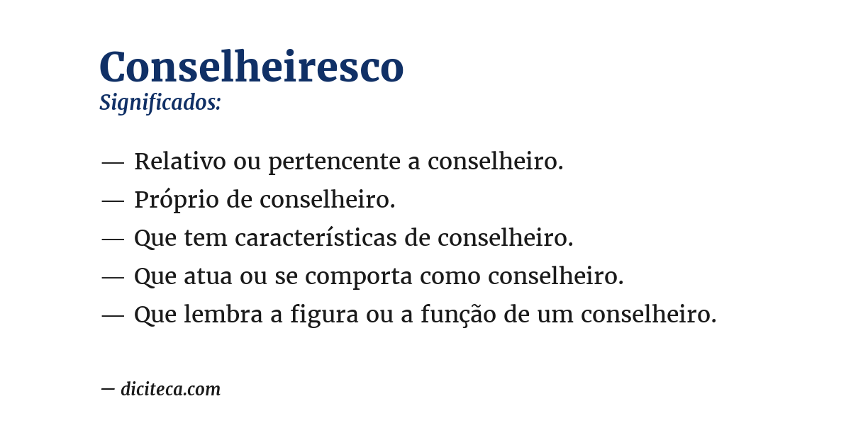 Significado de conselheiresco