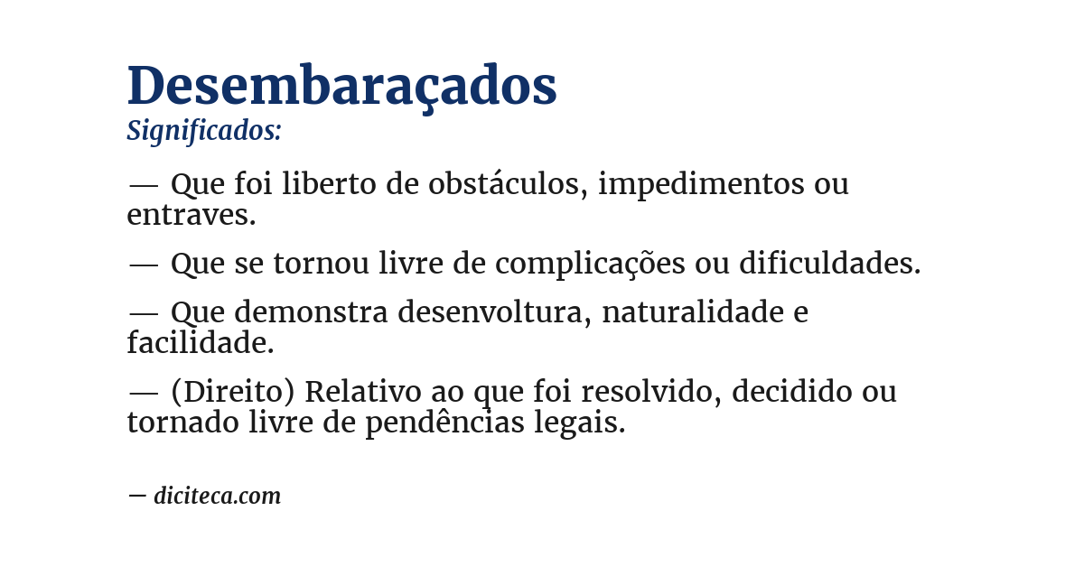 Significado de desembaraçados